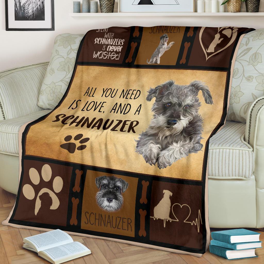 All You Need Is A Schnauzer Dog Fleece Blanket Funny-Gear Wanta