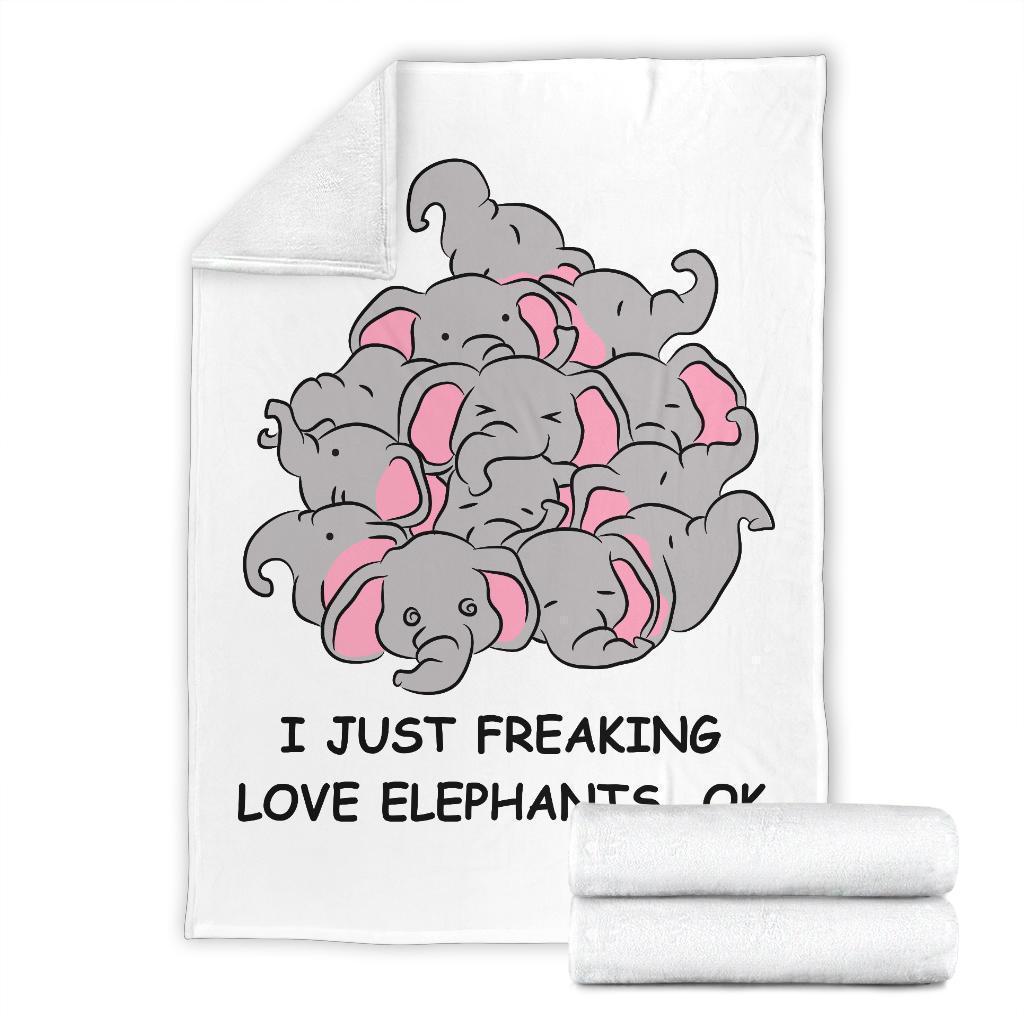 Elephant Blanket Custom I Just Freaking Love Elephant-Gear Wanta
