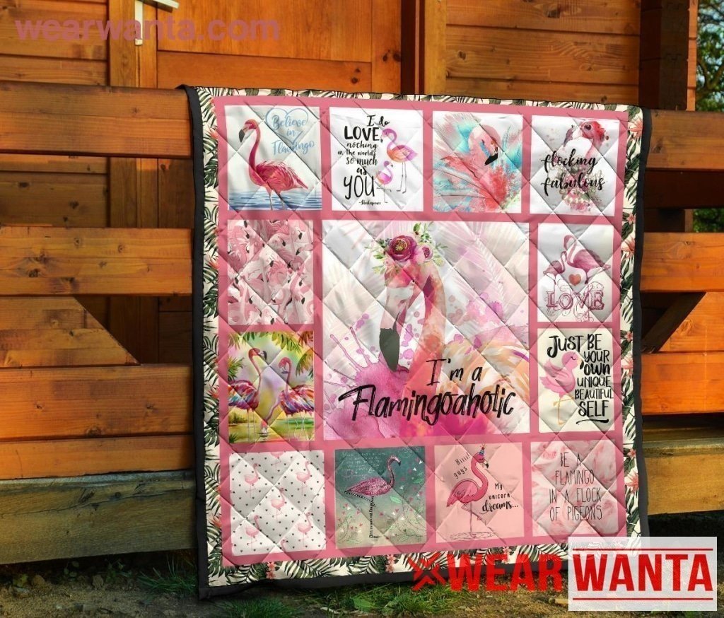 I'm A Flamingoaholic Quilt Blanket Flamingo Lover-Gear Wanta