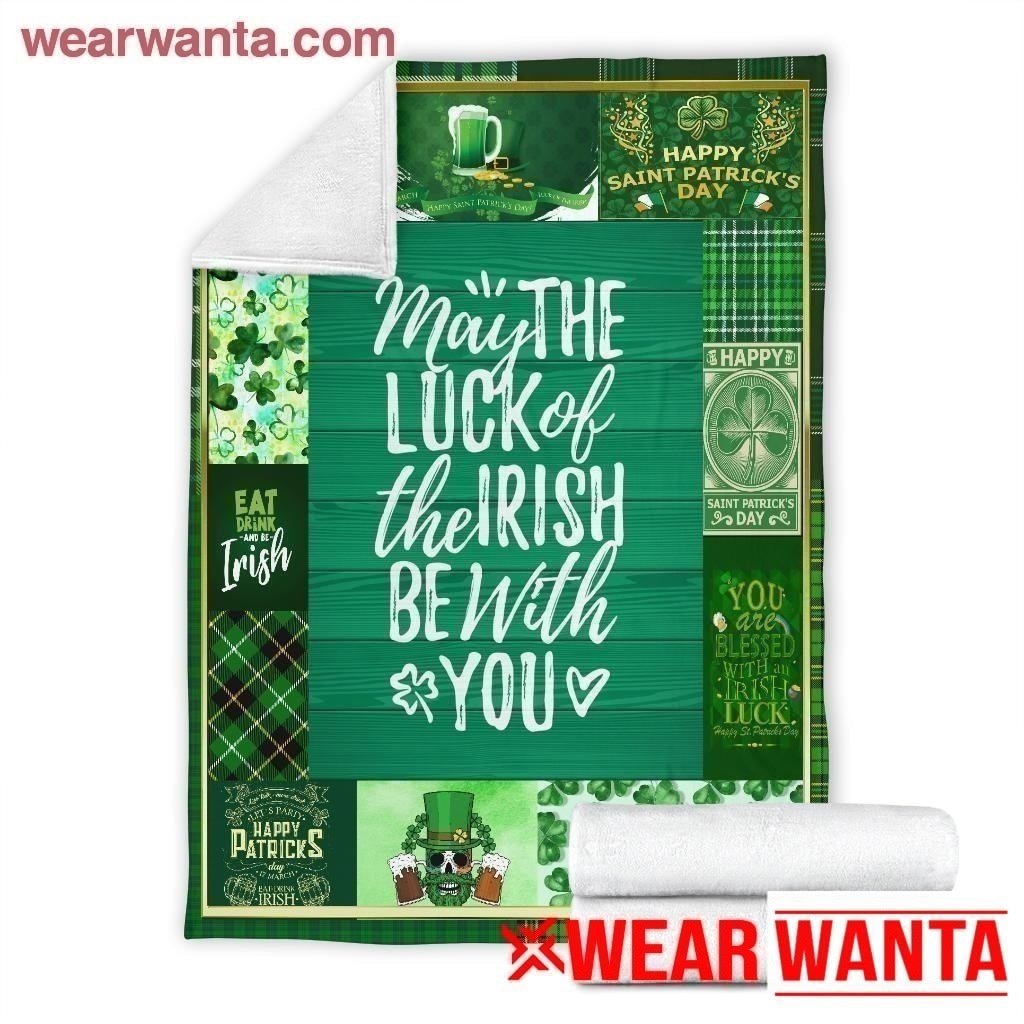 Irish Blanket Custom May The Luck Of The Irish Be With You Home Decoration-Gear Wanta