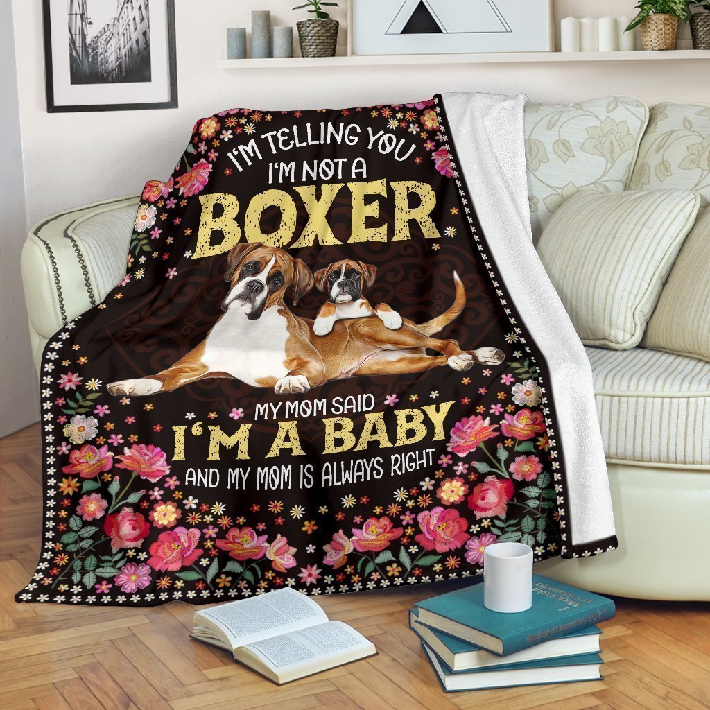 My Mom Said I'm A Baby Boxer Dog Fleece Blanket-Gear Wanta