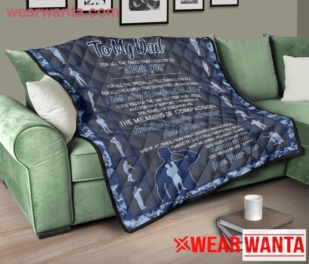 Navy Soldier Veteran To My Dad Quilt Blanket Dad Gift-Gear Wanta