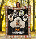 Pug Leave Paw Prints On Your Heart Fleece Blanket Funny-Gear Wanta