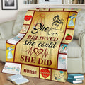 She Believed She Could She Did Nurse Fleece Blanket Gift-Gear Wanta