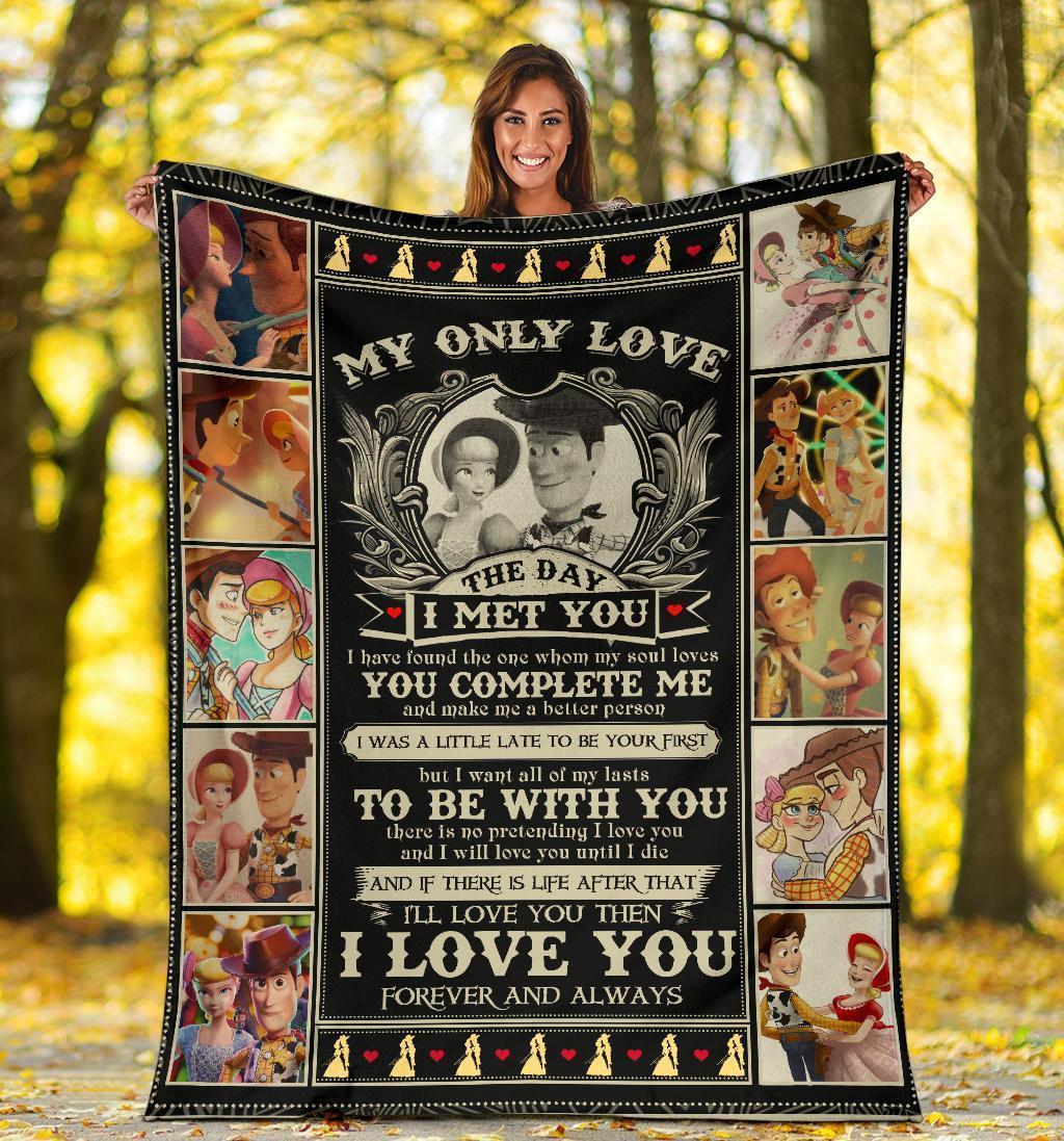 Woody And Bo Peep Blanket Custom My Only Love The Day I Met You Home Decoration-Gear Wanta